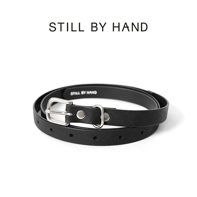 STILL BY HAND スティルバイハンド プエブロレザー ナローベルト GD03231 黒 メンズ レディース ギフト プレゼント
