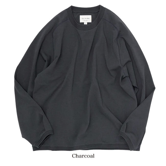 STILL BY HAND スティルバイハンド サドルスリーブ スウェットライク ロンT CS05223 カットソー 長袖Tシャツ メンズ