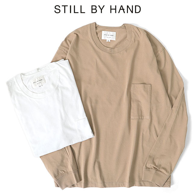 STILL BY HAND スティルバイハンド 胸ポケット ロンT CS04203 長袖Tシャツ メンズ