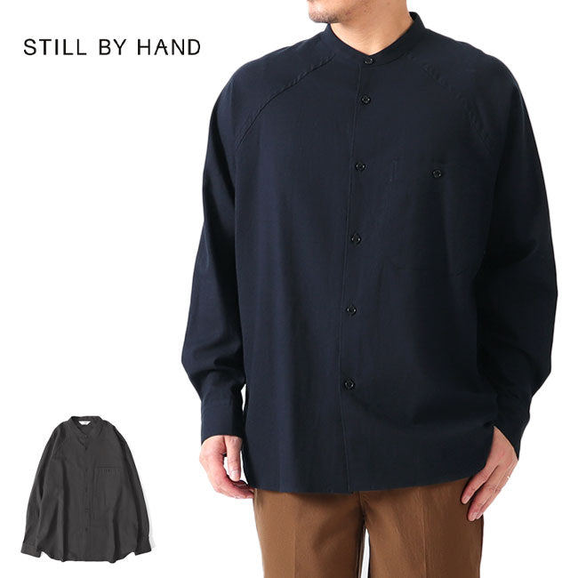 Still by hand スティルバイハンド コットンウール バンドカラーシャツ SH01214 長袖シャツ メンズ
